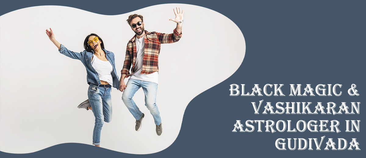 Black Magic Astrologer in Gudivada | Vashikaran Astrologer