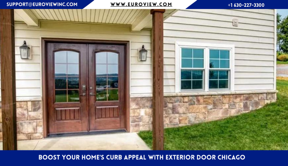 Boost Your Home's Curb Appeal with Exterior Door Chicago