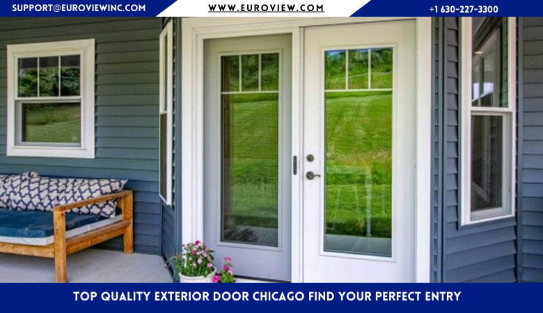 Top Quality Exterior Door Chicago Find Your Perfect Entry – Euroview