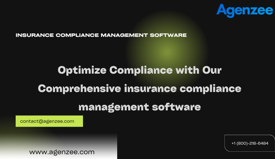 Optimize Compliance with Our Comprehensive insurance compliance management software