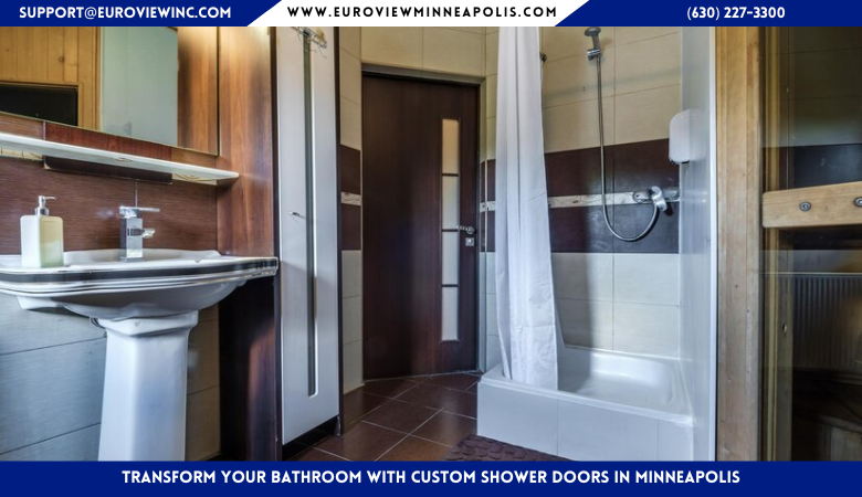 Transform Your Bathroom with Custom Shower Doors in Minneapolis – Euroview Minneapolis