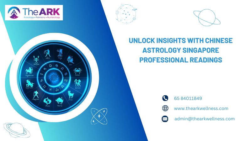 Unlock Insights with Chinese Astrology Singapore Professional Readings – The Ark Wellness