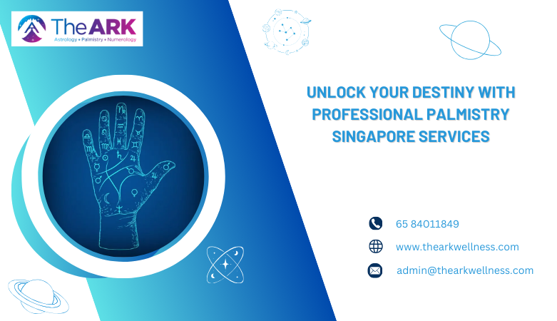 The Ark Wellness — Unlock Your Destiny with Professional Palmistry Singapore Services