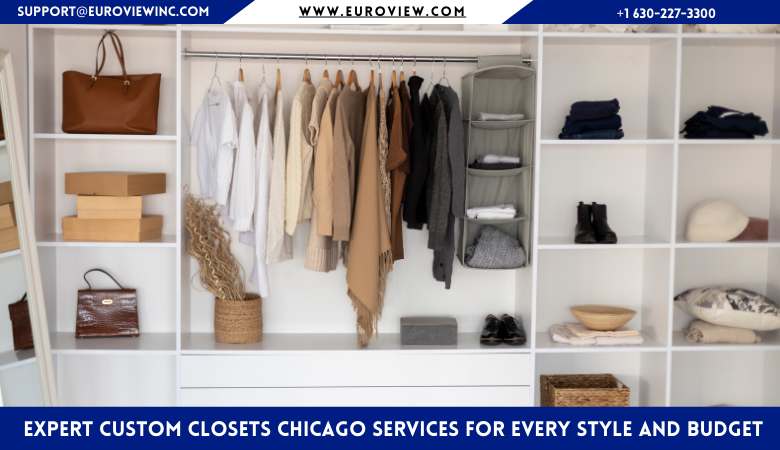 Euroview — Expert Custom Closets Chicago Services for Every Style and Budget