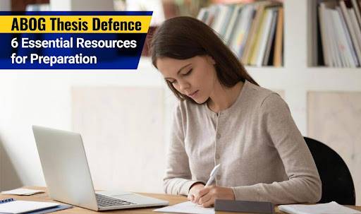 ABOG Thesis Defence - 6 Essential Resources for Preparation - Latestphonezone