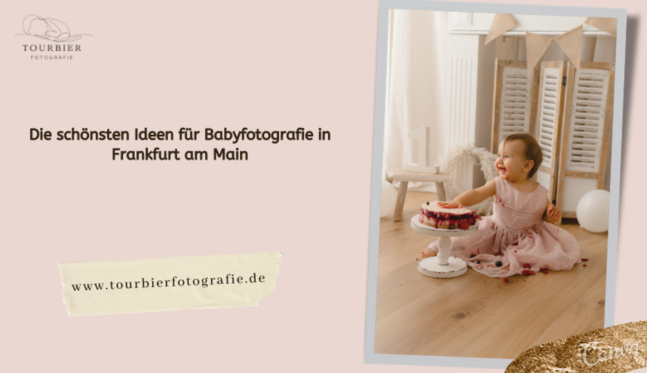 Die schönsten Ideen für Babyfotografie in Frankfurt am Main