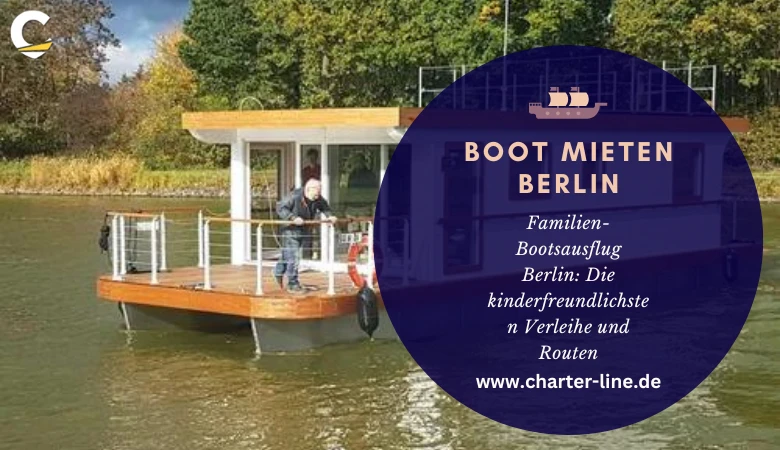 Familien-Bootsausflug Berlin: Die kinderfreundlichsten Verleihe und Routen -  TheOmniBuzz