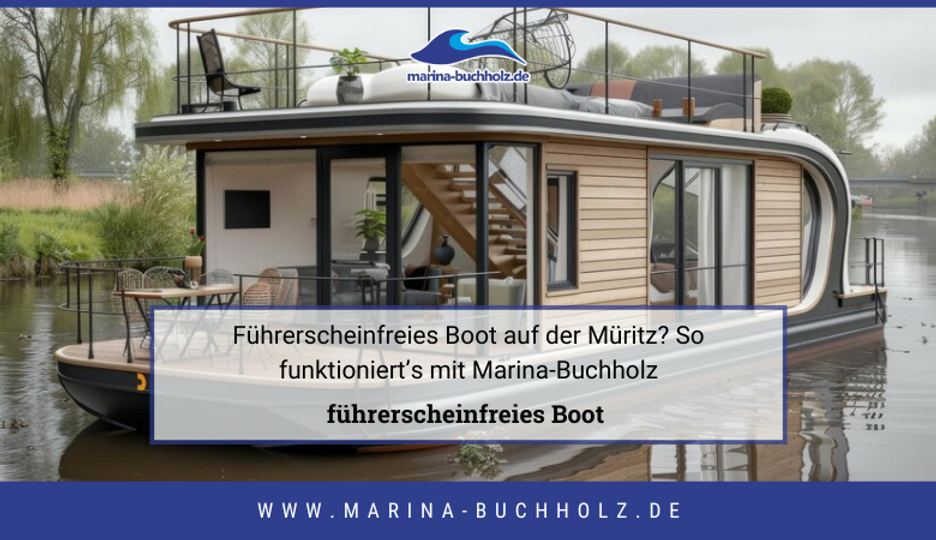 Führerscheinfreies Boot auf der Müritz? So funktioniert’s mit Marina-Buchholz