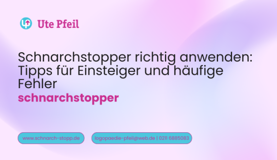 schnarch-stopp — Schnarchstopper richtig anwenden: Tipps für Einsteiger und häufige Fehler