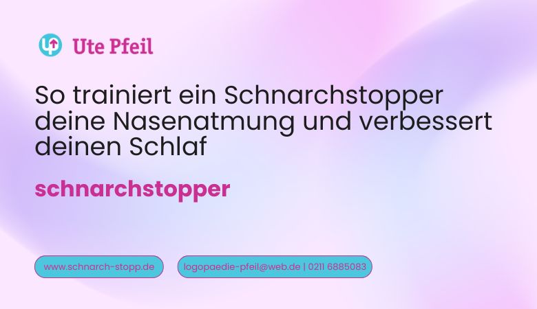 So trainiert ein Schnarchstopper deine Nasenatmung und verbessert deinen Schlaf – schnarchstopp