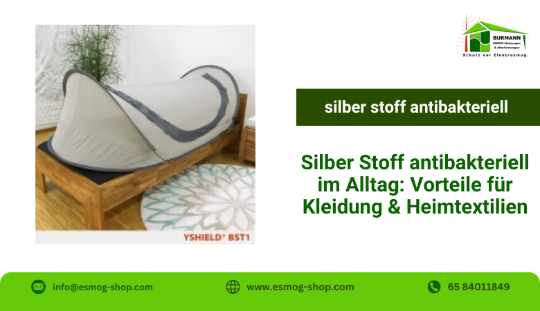 Silber Stoff antibakteriell im Alltag: Vorteile für Kleidung & Heimtextilien – Esmog Shop