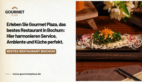 Gourmet Plaza — Erleben Sie Gourmet Plaza, das bestes Restaurant in Bochum: Hier harmonieren Service, Ambiente und Küche perfekt