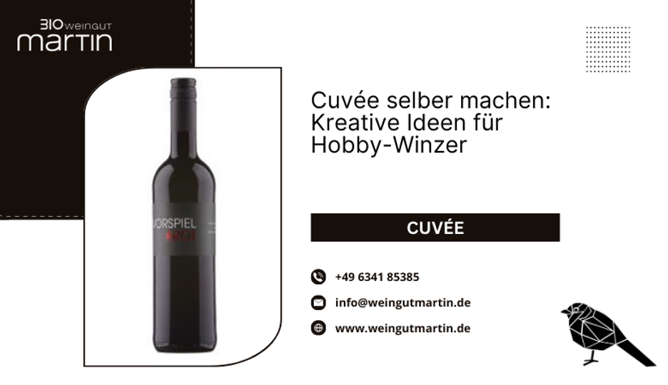 Cuvée selber machen: Kreative Ideen für Hobby-Winzer
