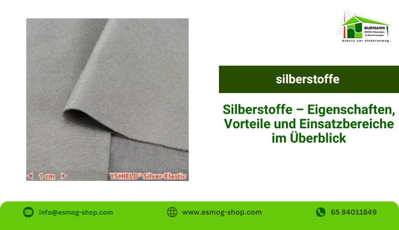 Silberstoffe – Eigenschaften, Vorteile und Einsatzbereiche im Überblick – Esmog Shop