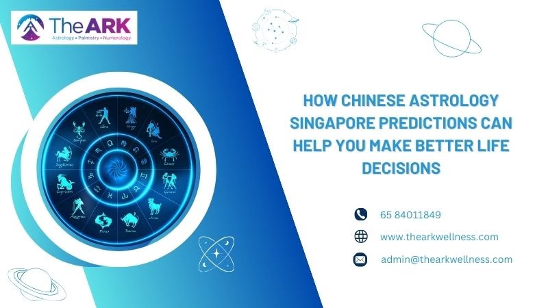 How Chinese Astrology Singapore Predictions Can Help You Make Better Life Decisions