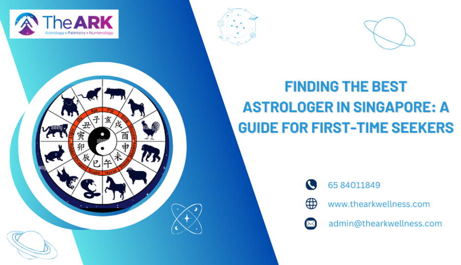 Finding the Best Astrologer in Singapore: A Guide for First-Time Seekers