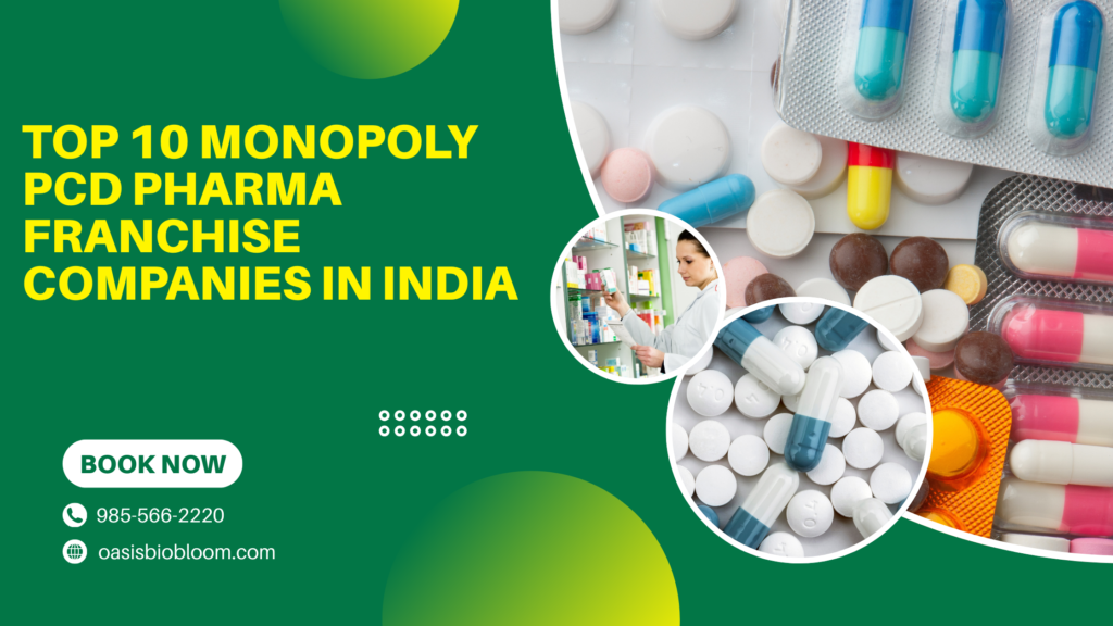 Top 10 Monopoly PCD Pharma Franchise Companies in India